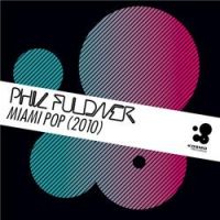Phil Fuldner - Miami Pop 2010 (Tube & Berger Remix)