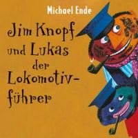 Michael Ende - Jim Knopf und Lukas der Lokomotivführer - Teil 02