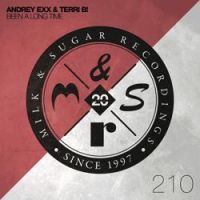 Andrey Exx & Terri B! - Been a Long Time (Earth n Days Remix)