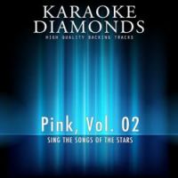 Karaoke Diamonds - Who Knew (Karaoke Version In the Style of Pink)