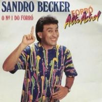 Sandro Becker - Ela Chora Chora, Sonho Por Sonho, Muda de Vida