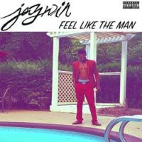 JayWin - Feel Like the Man