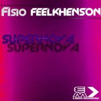 Fisio Feelkhenson - Supernova (Original Mix)