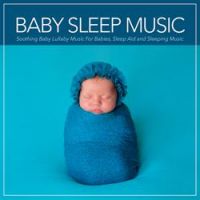 Baby Sleep Music - Baby Lullaby Music