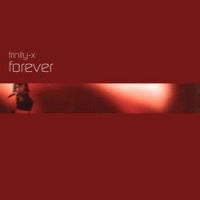 Trinity-X - Forever (Flip & Fill Remix)