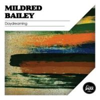 Mildred Bailey - I've Got My Love to Keep Me Warm (Remastered)