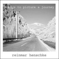 Reinmar Henschke - 9 Ways To Picture A Journey - Part 4