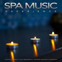Spa Music Relaxation - Stress Relieving Piano Music for Spa Massage