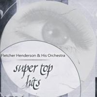 Fletcher Henderson & His Orchestra - Chris and his Gang