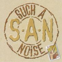 Such A Noise - Born In the Wrong Place