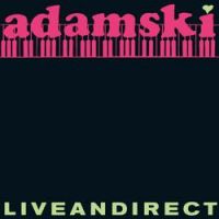 Adamski - The Bass Line Changed My Life