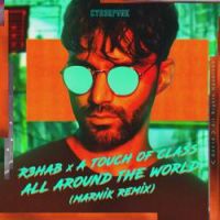 R3HAB - All Around The World (La La La) [Marnik Remix]