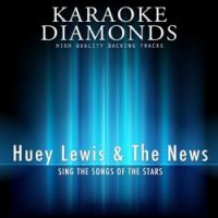 Karaoke Diamonds - Stuck With You (Karaoke Version In the Style of Huey Lewis & the News, Take 2)