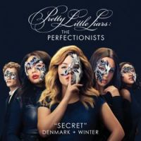 Denmark + Winter - Secret (Pretty Little Liars: The Perfectionists Theme)