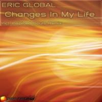 Eric Global - Changes In My Life (Original Mix)