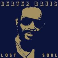 Geater Davis - My Love Is so Strong for You