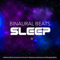 Binaural Beats Sleep - Brainwave Entertainment - Music For Sleep