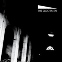 The Doormen - Here Comes That Bitch