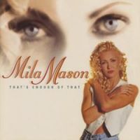 Mila Mason - I Don't Need a Man to Live With