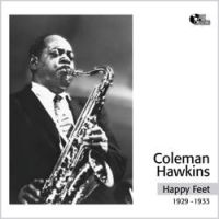Coleman Hawkins - You're Gonna Loose Your Gal