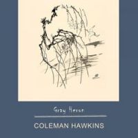 Coleman Hawkins & His All-Stars - Just You, Just Me