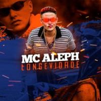 MC Aleph - Longevidade