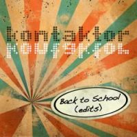kontaktor - Back to School (Proviant Audio's School Days Jam)