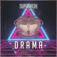 Superfresh - Drama (feat. MRKO)