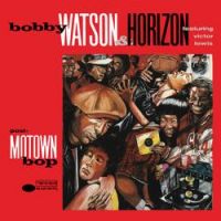 Bobby Watson & Horizon - 7th Avenue