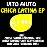 Vito Aiuto - Chica Latina (Vito Buffa Remix)