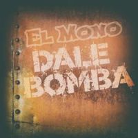 El Mono - Mamita (Dale Bomba Remastered)