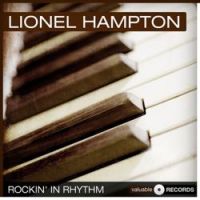 Lionel Hampton - Rockin' In Rhythm (Remastered, Version 2)