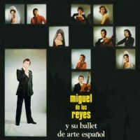 Miguel de los Reyes y su Ballet de Arte Español - Lola Montes (2018 Remastered Versión)