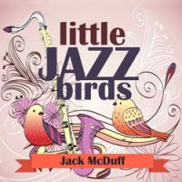 Jack McDuff - Three for Dizzy (Remastered)