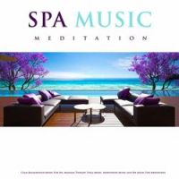 Spa Music Relaxation - Background Music For Massage