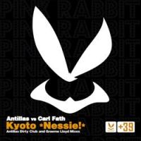 Antillas - Kyoto (Nessie!) (Antillas Dirty Club Mix)