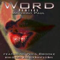 Anthony Paul - Word (Anthony Paul 2011 Mix)