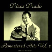 Perez Prado & His Orchestra - Lullaby Of Birdland (Remastered 2017)
