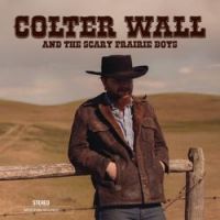 Colter Wall - Happy Reunion