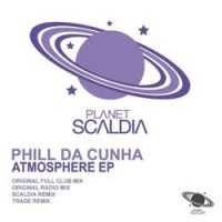 Phill Da Cunha - Atmosphere (Trade Remix)
