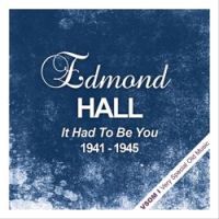 Edmond Hall - Royal Garden Blues (Remastered)