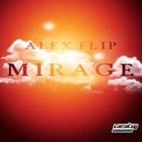 Alex Flip - Mirage (Rafael Affelay Remix)