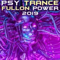 Ephedrix - Far Away (Remix, Psy Trance Fullon Power 2019 DJ Mixed)