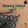 The Hawaiians - Aloha Oe